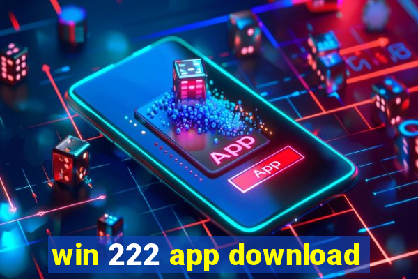 win 222 app download